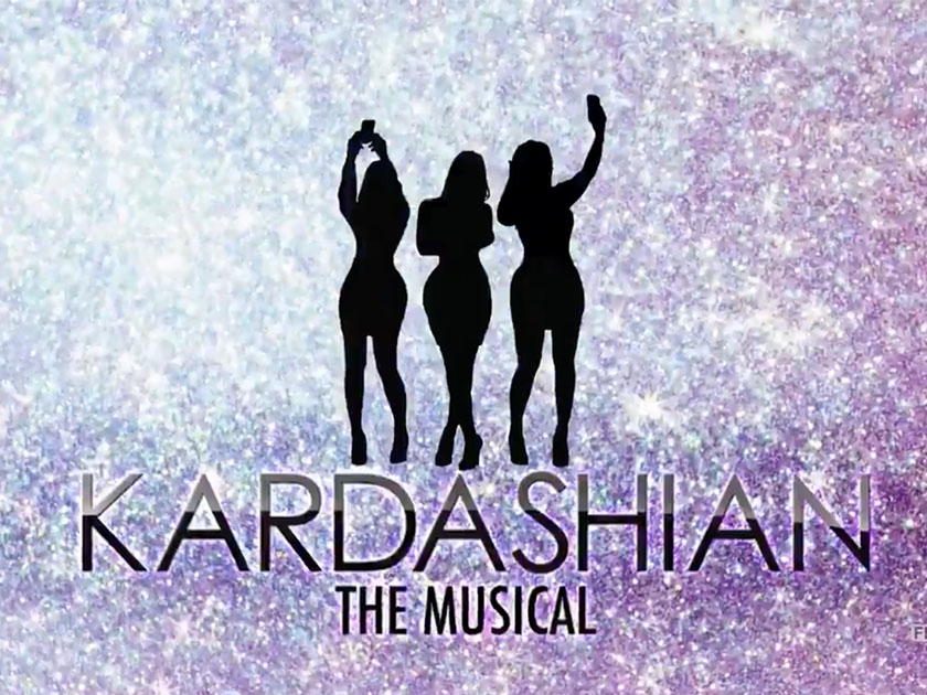 The Kardashians are being made into a Musical!